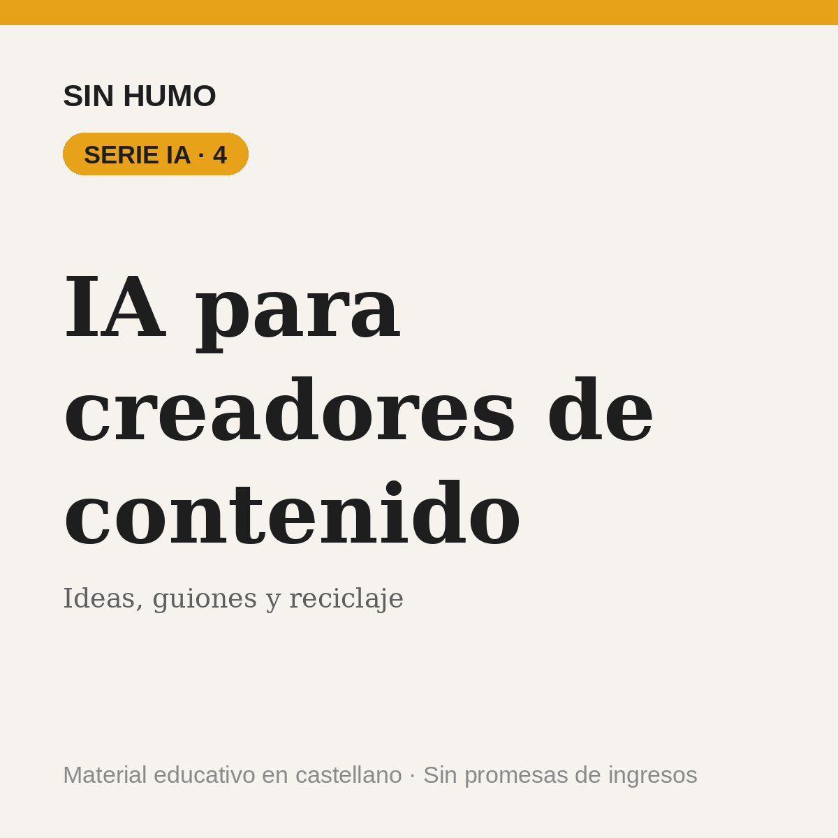 IA para creadores de contenido · Serie IA 4