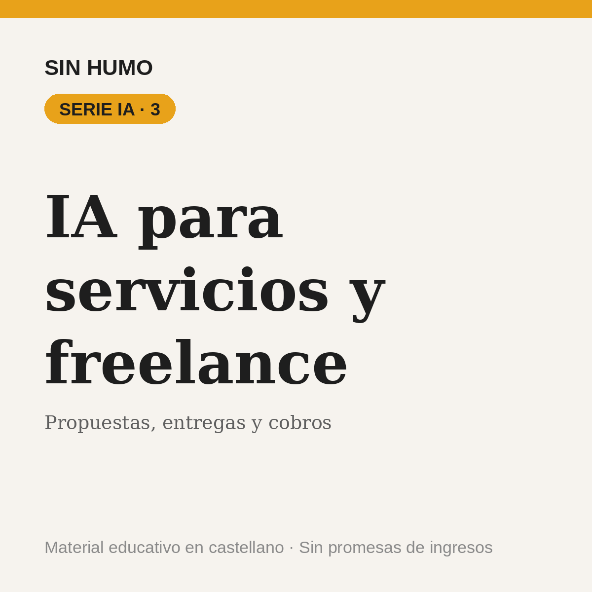 IA para servicios y freelance · Serie IA 3