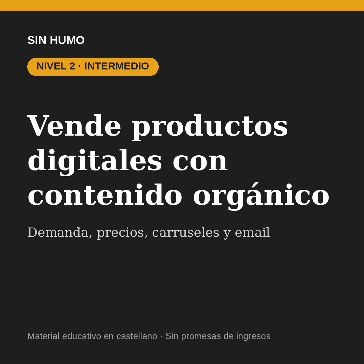 Vende productos digitales con contenido orgánico · Nivel 2